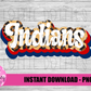 Indians PNG -  Indians sublimation design - Digital Download
