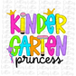 Kindergarten Princess  - Png - School Sublimation  - Back To School Design