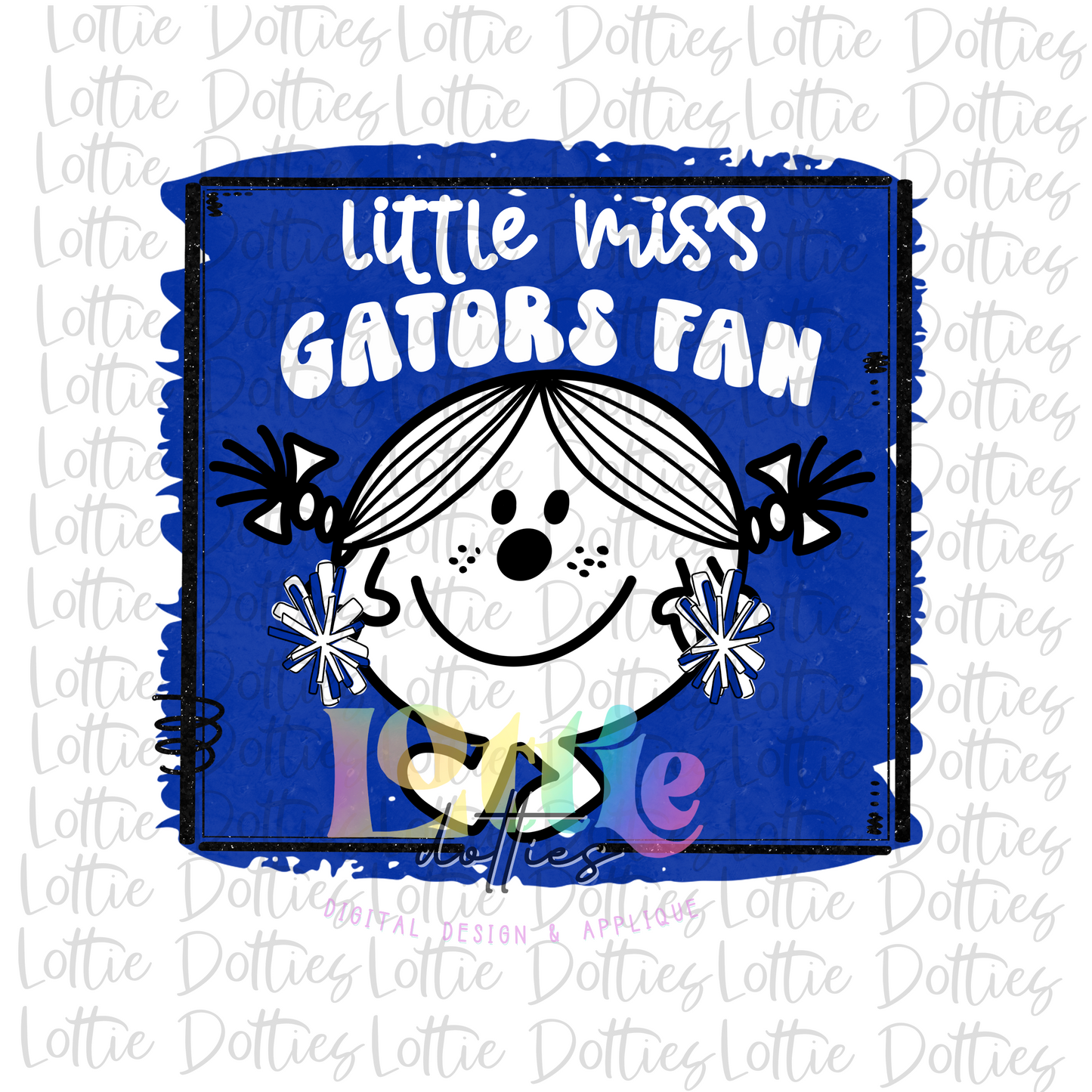 Little Miss  Gators Fan  PNG - Gators Fan  Sublimation - Digital Design