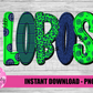 LOBOS - Baseball - PNG - LOBOS - Sublimation- Digital Download