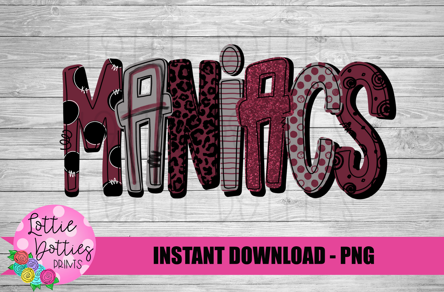 Maniacs PNG - Mississippi Maniacs - Sublimation - Digital Download