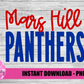 Mars Hill Panthers  PNG - Panthers Sublimation  - Digital Download