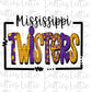Mississippi Twisters - PNG - Sublimation - Digital Download