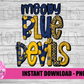 Moody Blue Devils Png - Blue Devils Sublimation Design - Digital Download