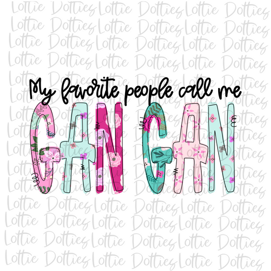 My Favorite People Call Me Gan Gan - PNG - Gan Gan Sublimation - Digital Download