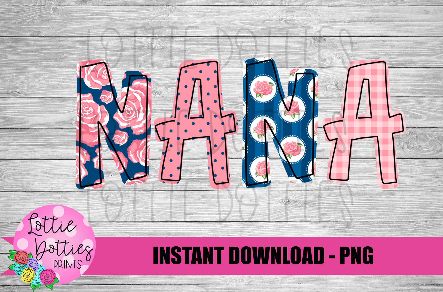 Nana Png - Sublimation File - Instant Download - Digital Download - Floral  Print