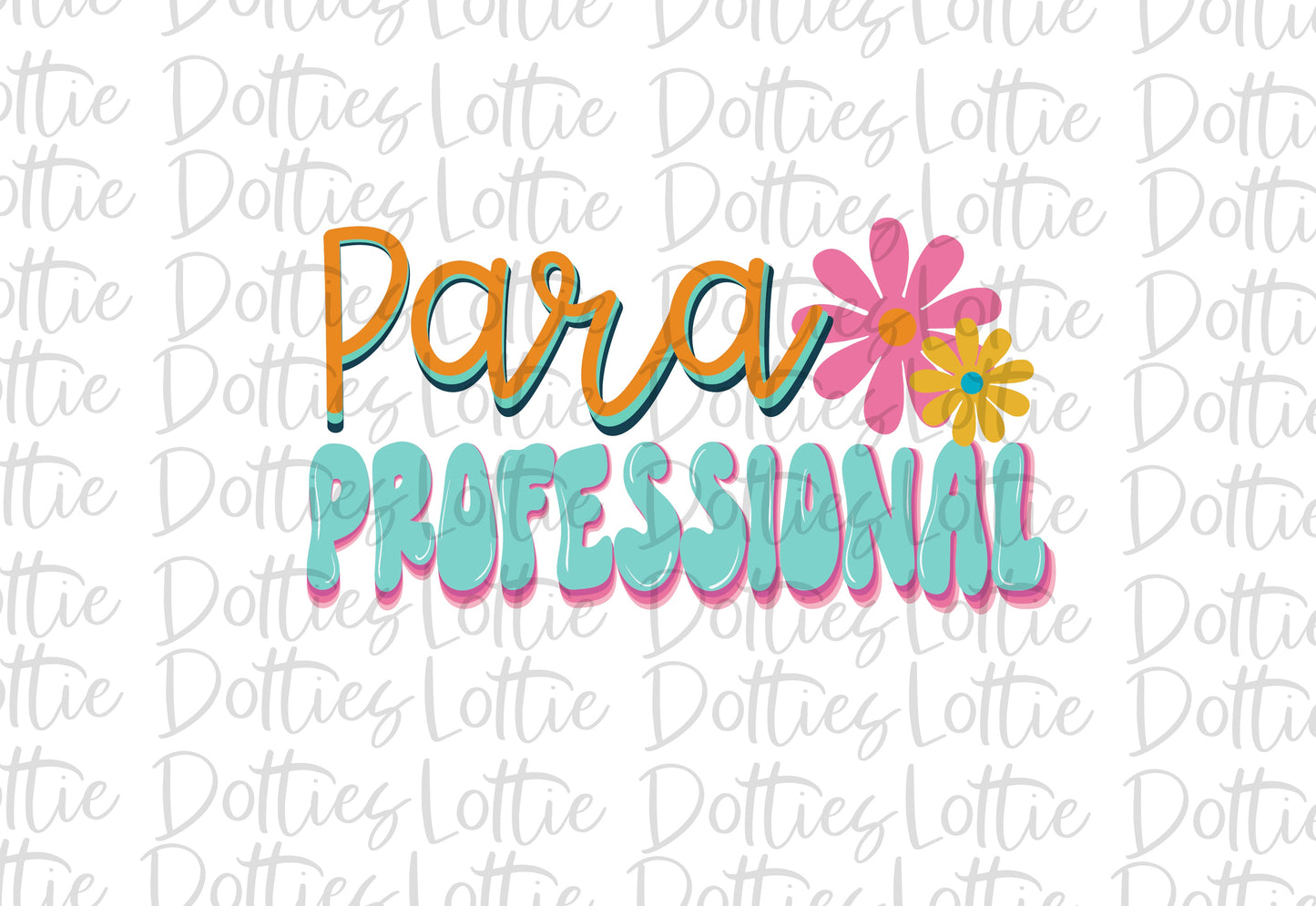 Para Professional - PNG - Back To School - Sublimation - Digital Download