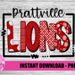 Prattville Lions PNG - Lions -  sublimation design - Digital Download