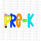 Pre - K  - Png - School Sublimation  - Back To School  Design