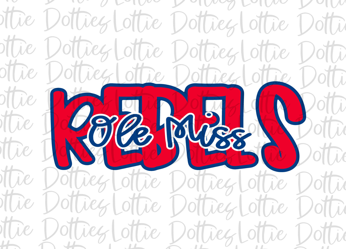 Rebels - Ole Miss Png - Ole Miss Rebels Sublimation Design - Digital Download