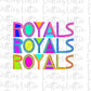 Royals PNG - Royals Sublimation - Digital Download