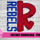 R - Rebel PNG - Rebels PNG - Instant Download - Digital Download - Rebels Sublimation Design