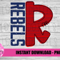 R - Rebel PNG - Rebels PNG - Instant Download - Digital Download - Rebels Sublimation Design