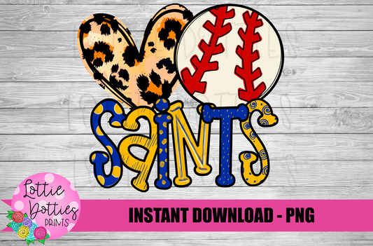 Love Saints Baseball  PNG - Saints Baseball  sublimation design - Digital Download