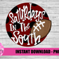 Saturdays in the South Png - Football Sublimation Design