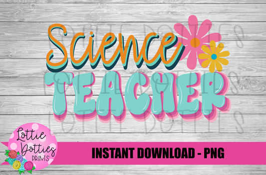 Science Teacher - PNG - Back To School - Sublimation - Digital Download