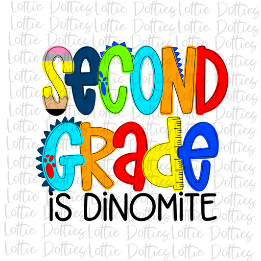 Second Grade Is Dinomite - Png - School Sublimation  - Dino Design