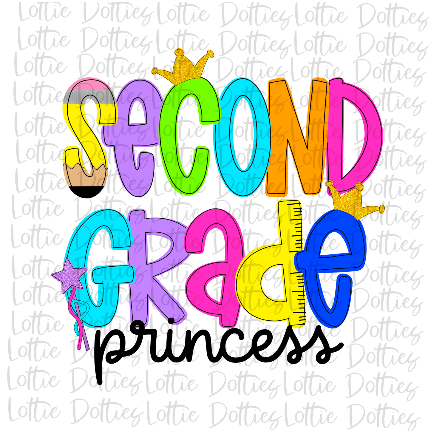 Second Grade Princess - Png - School Sublimation  - Back To School Design