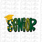 Senior PNG - Senior Sublimation - School Design