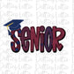 Senior PNG - Senior Sublimation - School Design