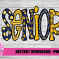 Senior PNG - Senior Sublimation - School Design