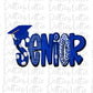 Senior PNG - Senior Sublimation - School Design
