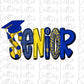 Senior PNG - Senior Sublimation - School Design