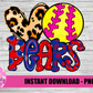 Bears Softball  Png - Bears  Sublimation Design - Digital Download