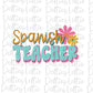 Spanish Teacher - PNG - Back To School - Sublimation - Digital Download