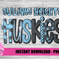 Sullivan Heights Huskies PNG - Huskies Sublimation design - Digital Download