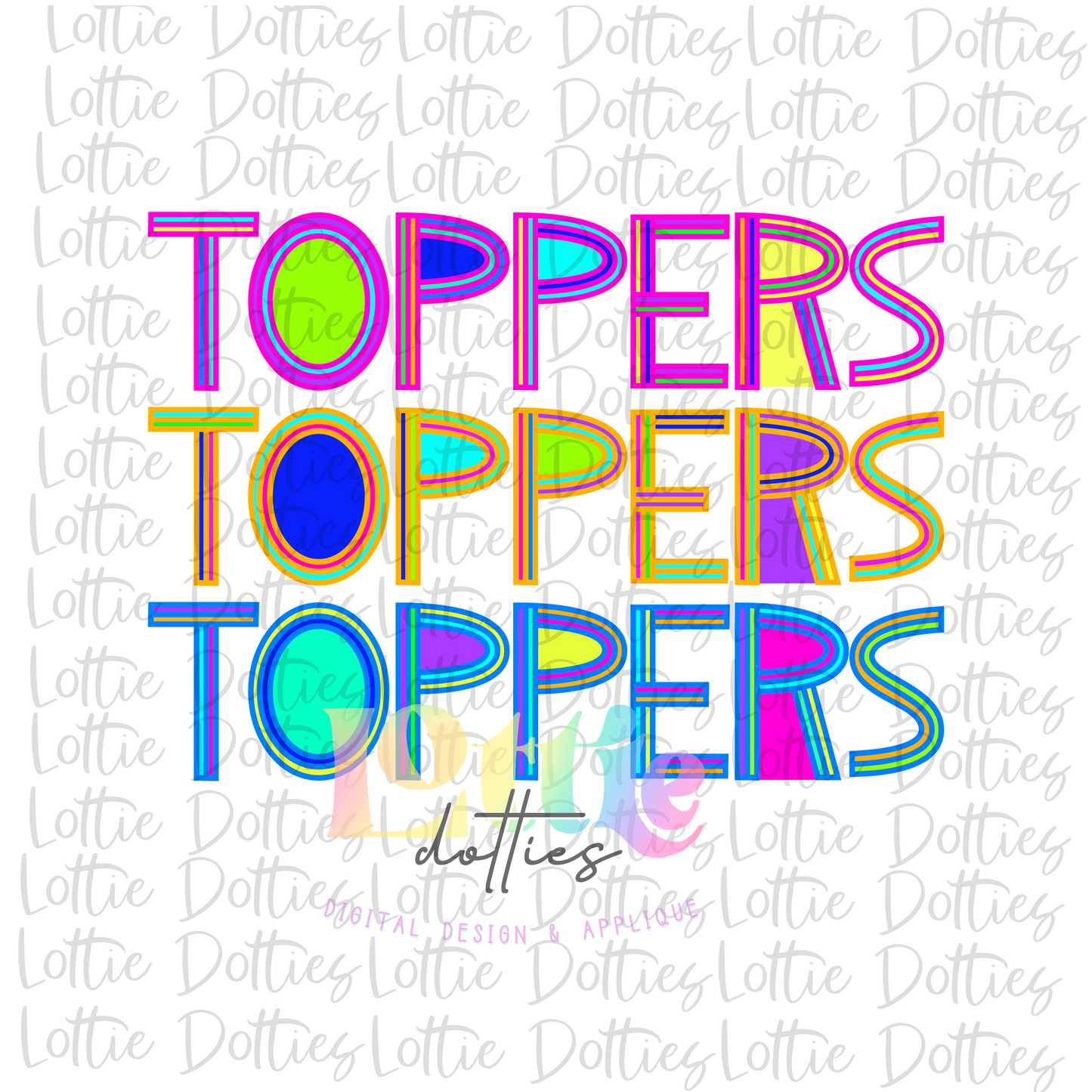 Toppers  PNG -  Toppers Sublimation - Digital Download - Neon