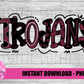 Trojans PNG - Trojans sublimation design - Digital Download