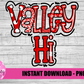 Valley Hi  PNG - Valley Hi -  sublimation design - Digital Download