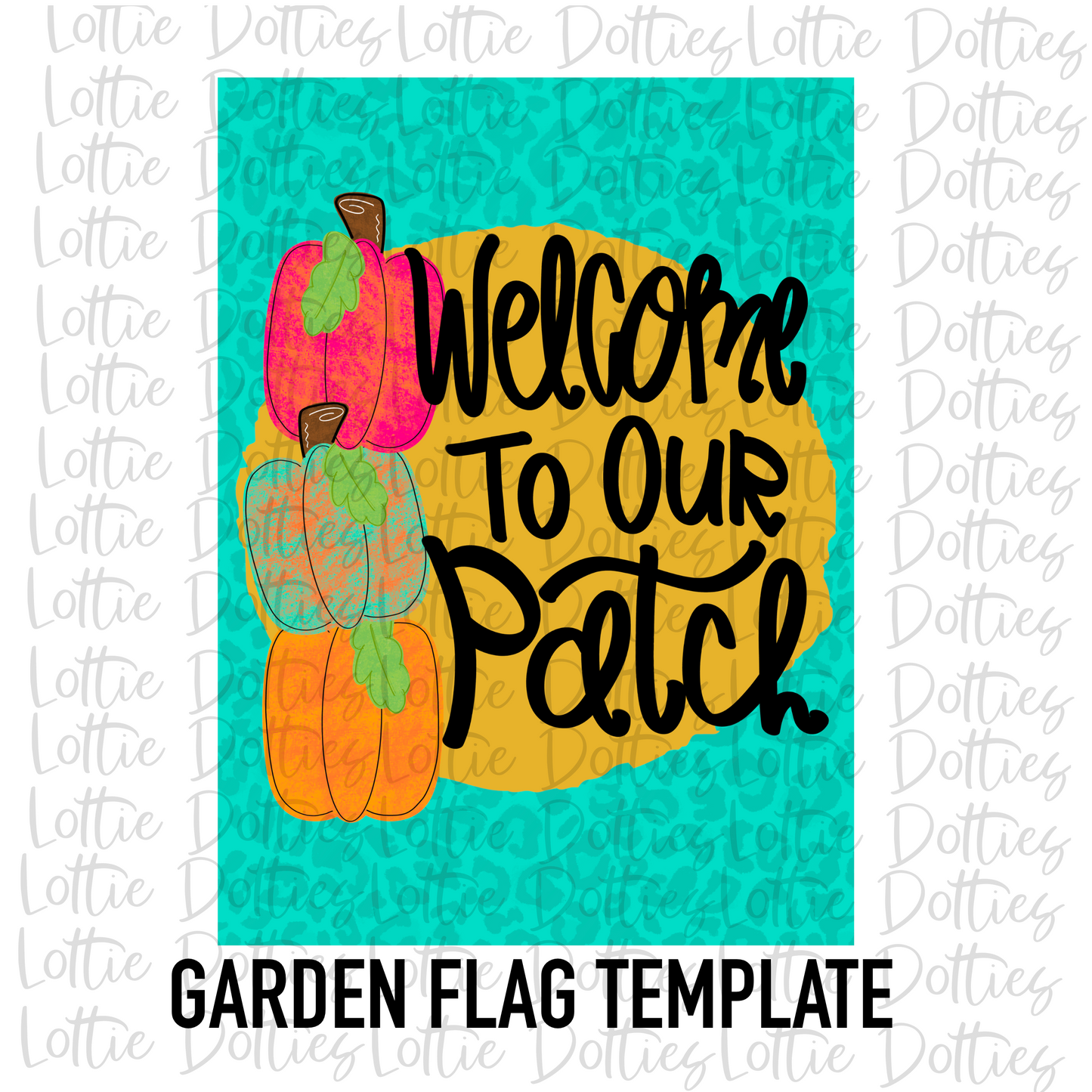 Welcome To Our Patch Flag Template -  Fall Sublimation - Digital Download