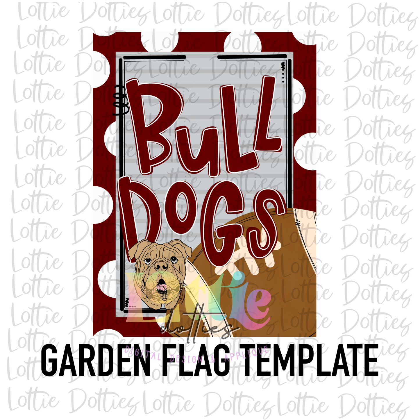 Bulldogs Flag PNG - Bulldogs Football  Sublimation - Digital Download - Burgundy and Gray