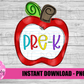 Back to School Sublimation Design- School Png - Apple Png - Pre - K  - Digital Download