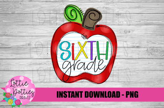 Back to School Sublimation Design- School Png - Apple Png - Sixth Grade   - Digital Download