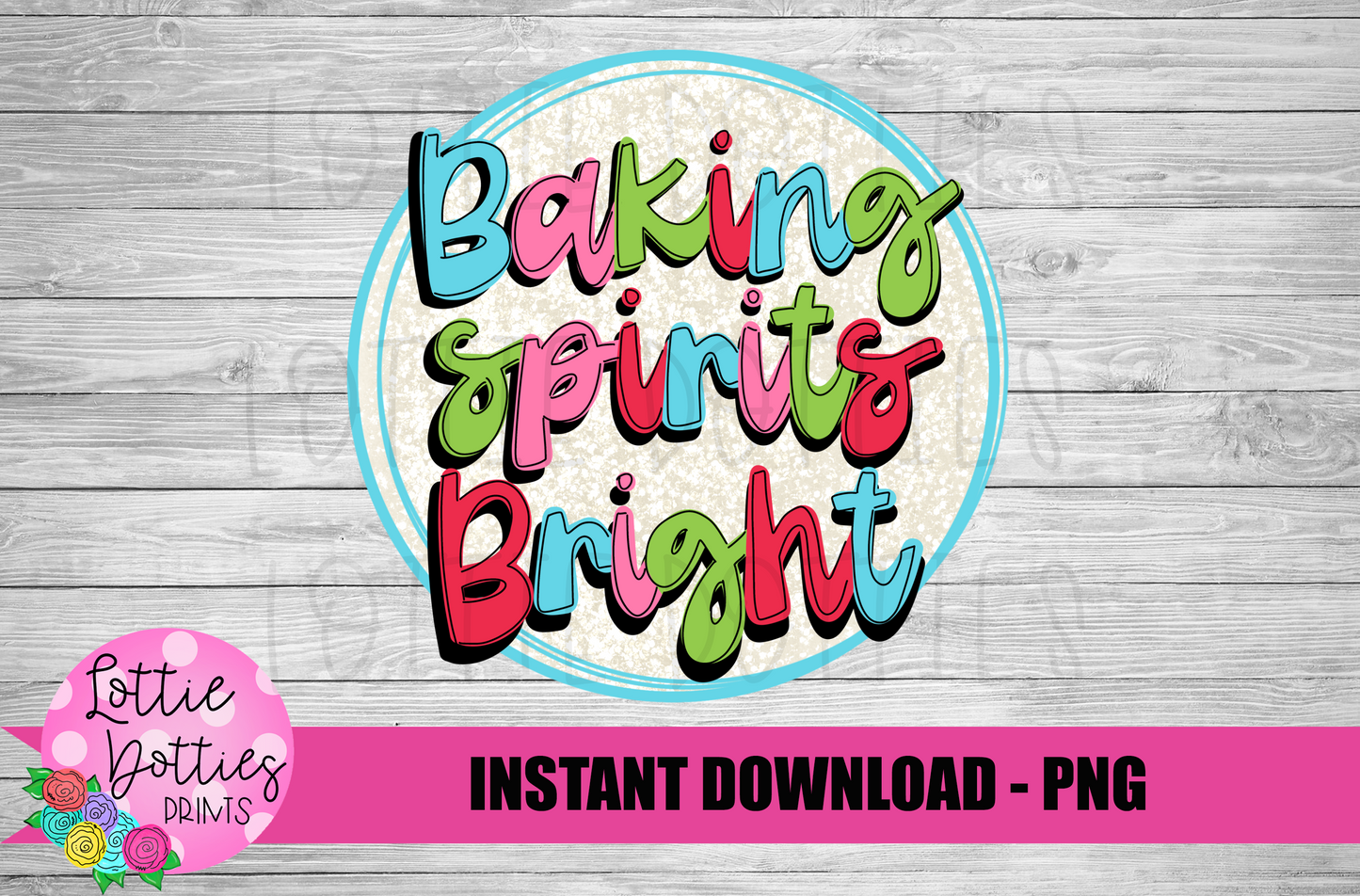 Baking Spirits Bright PNG - Christmas Sublimation