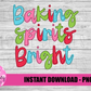 Baking Spirits Bright PNG - Christmas Sublimation