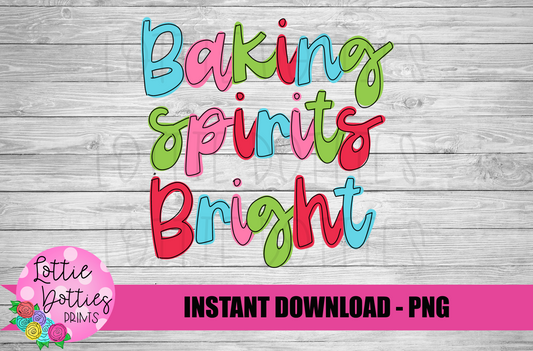 Baking Spirits Bright PNG - Christmas Sublimation