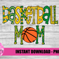 Basketball Mom  PNG - Basketball Png - Digital Download