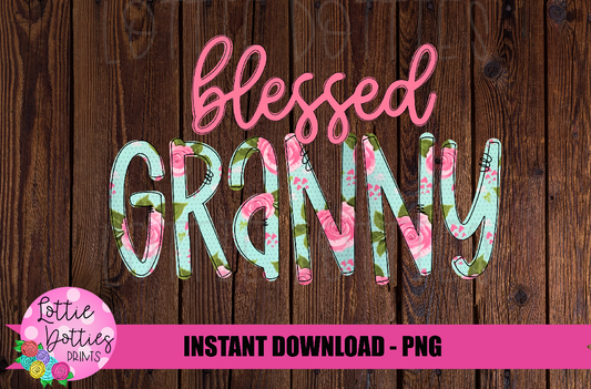 Blessed Granny Png - Sublimation File - Instant Download - Digital Download - Floral  Print