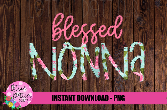 Blessed Nonna Png - Sublimation File - Instant Download - Digital Download - Floral  Print