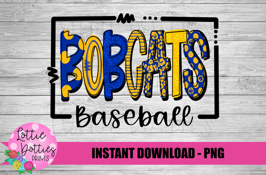 Bobcats Baseball  PNG - Bobcats  sublimation design - Digital Download