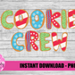 Cookie Crew PNG - Christmas Sublimation