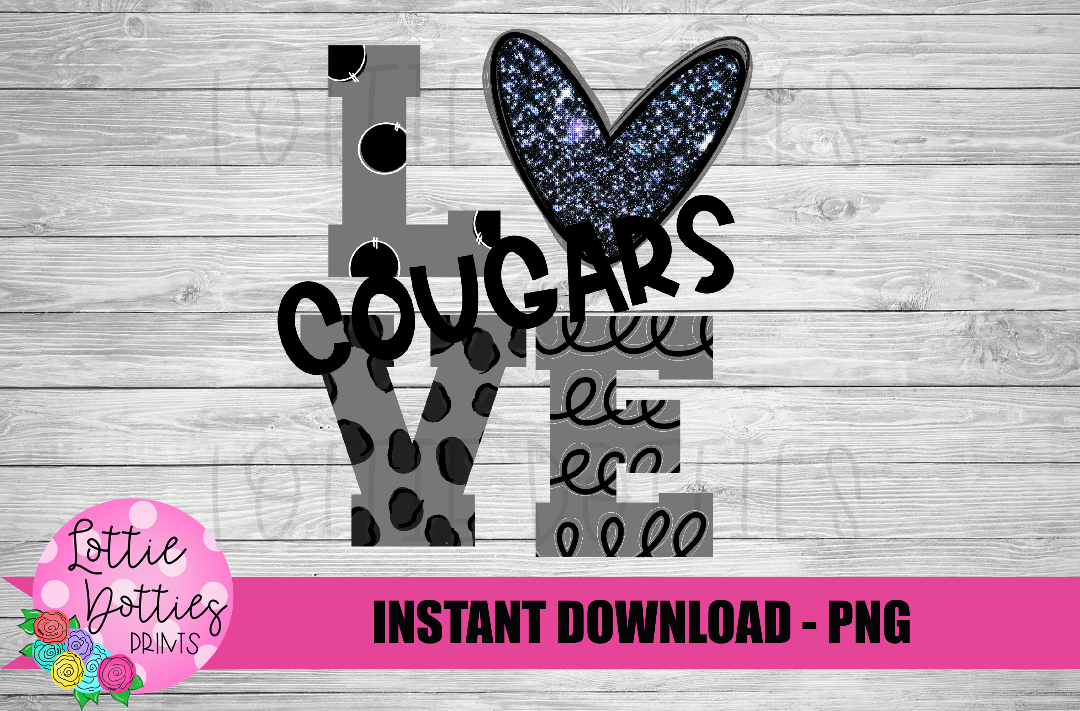 Love Cougars  Png  - Cougars  Sublimation- Digital Download