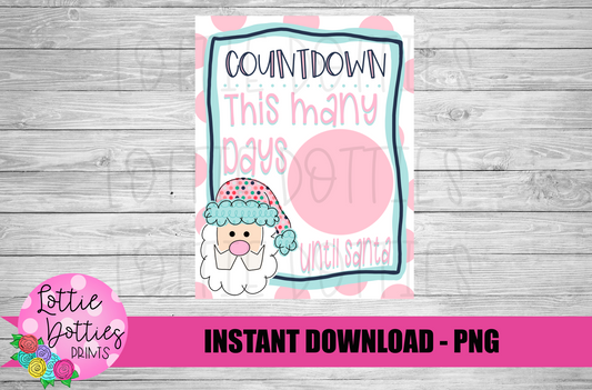 Countdown To Santa Png - Santa Sublimation - Christmas Sublimation- Digital Download