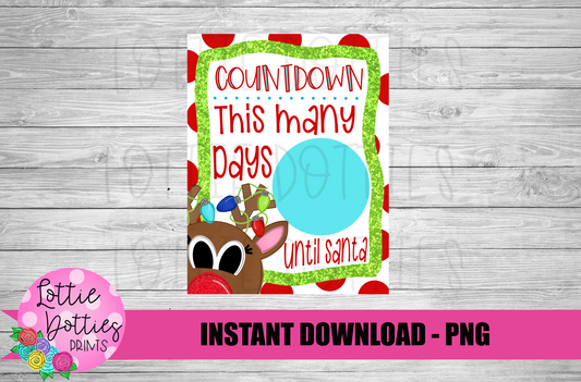 Countdown To Santa Png - Reindeer Sublimation - Christmas Sublimation- Digital Download