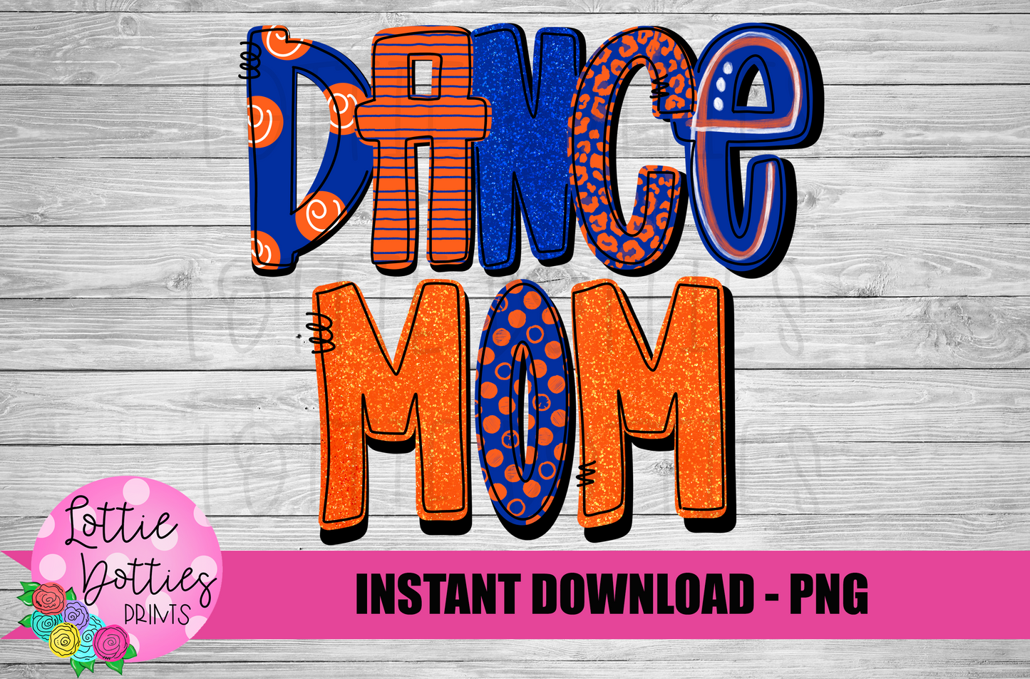 Dance Mom Sublimation Design - Dance Mom - Digital Download