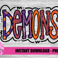 Demons - PNG - Demons Sublimation - Digital Download